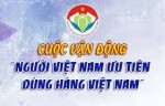Phát động cuộc thi trực tuyến tìm hiểu về cuộc vận động “Người Việt Nam ưu tiên dùng hàng Việt Nam”